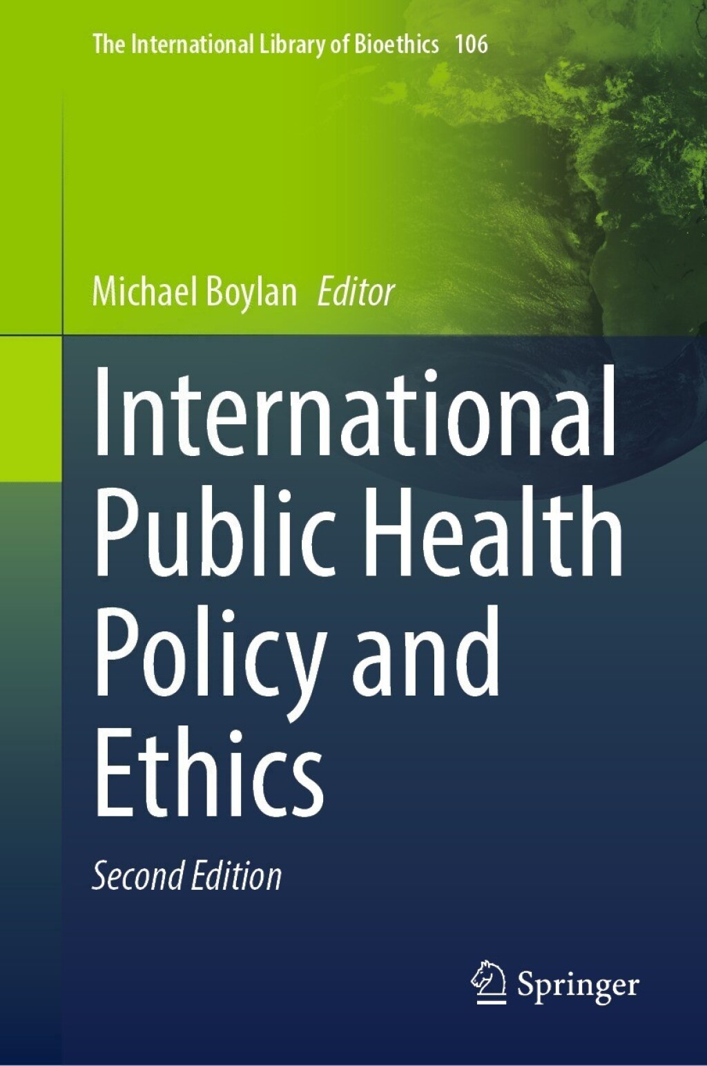 International Public Health Policy and Ethics 2nd Edition