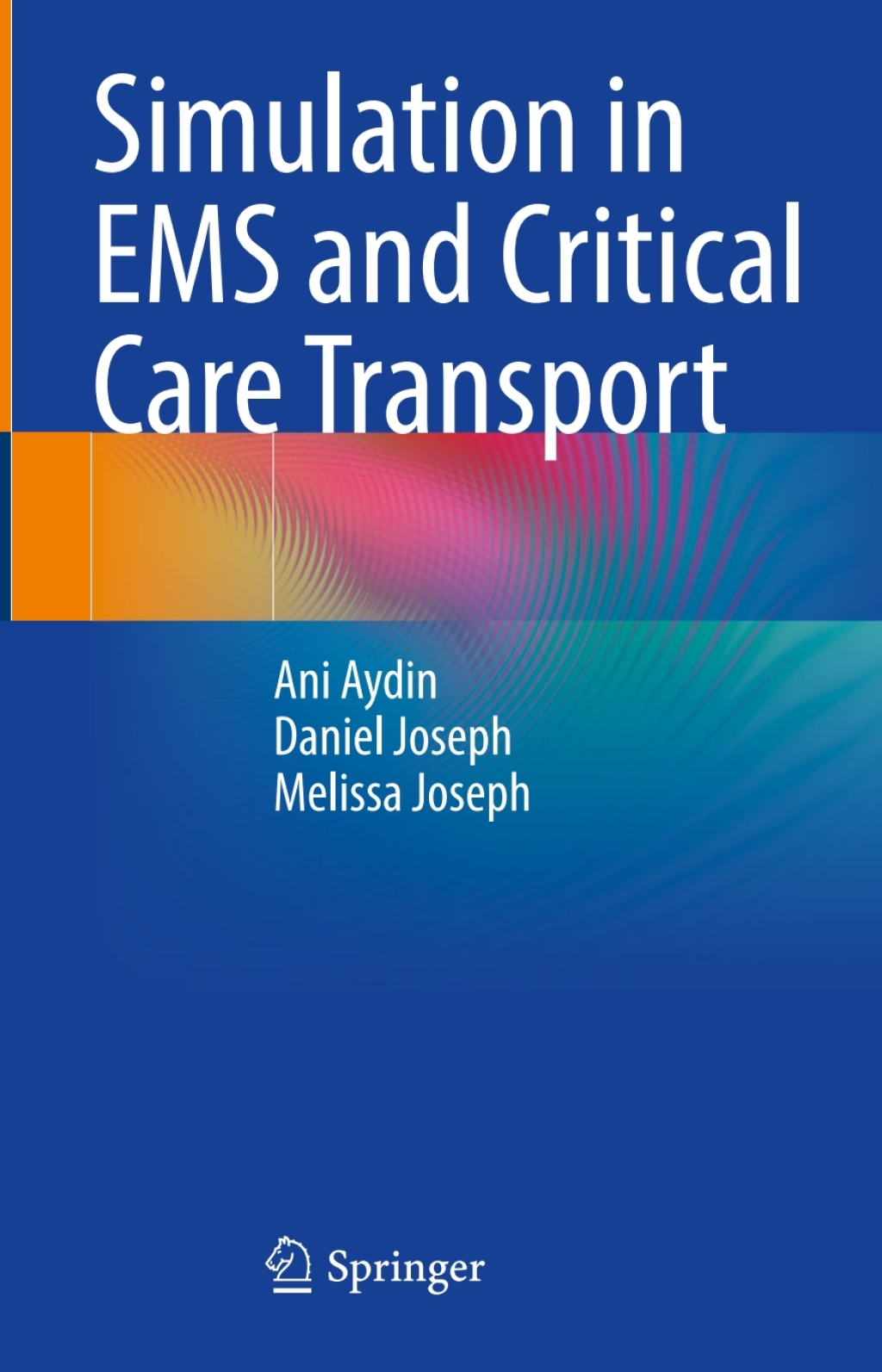 Simulation in EMS and Critical Care Transport 