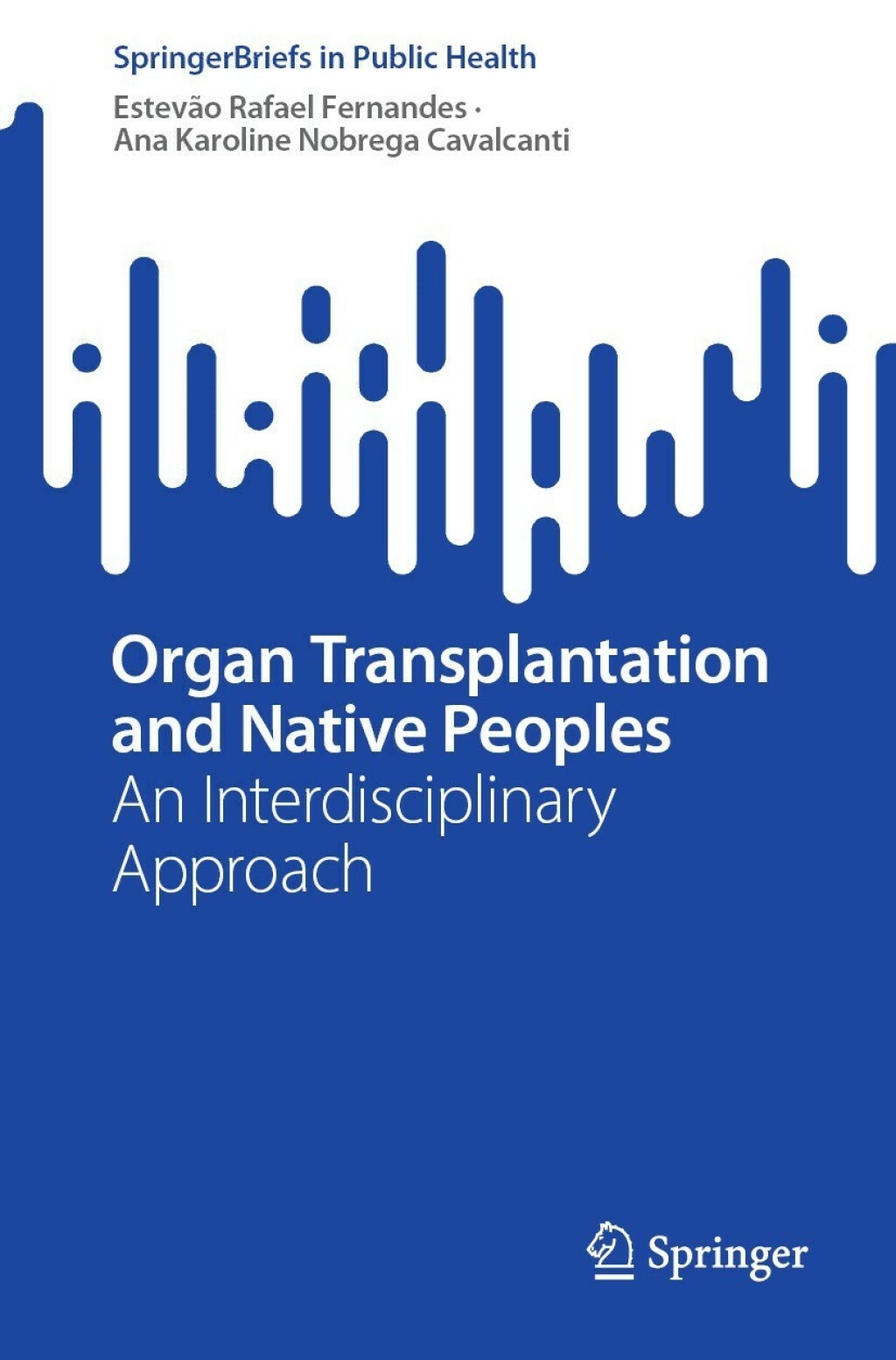 Organ Transplantation and Native Peoples An Interdisciplinary Approach 