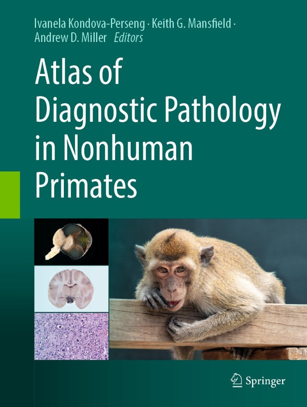 Atlas of Diagnostic Pathology in Nonhuman Primates 