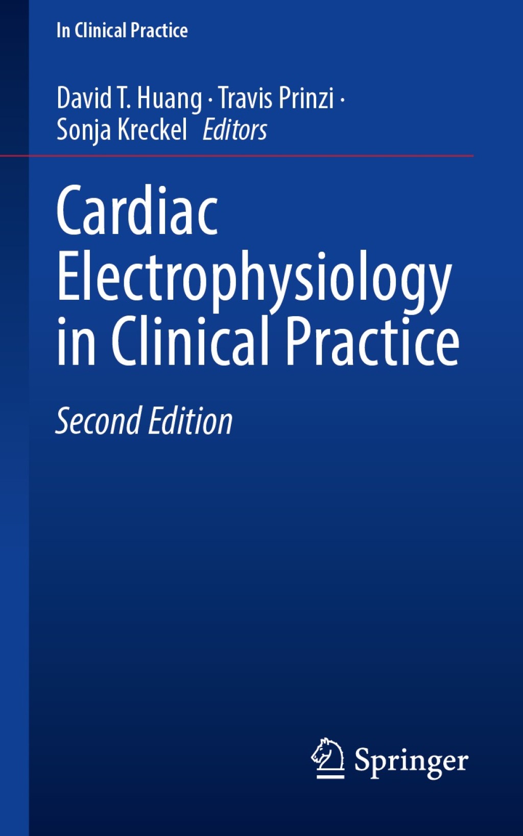Cardiac Electrophysiology in Clinical Practice 2nd Edition