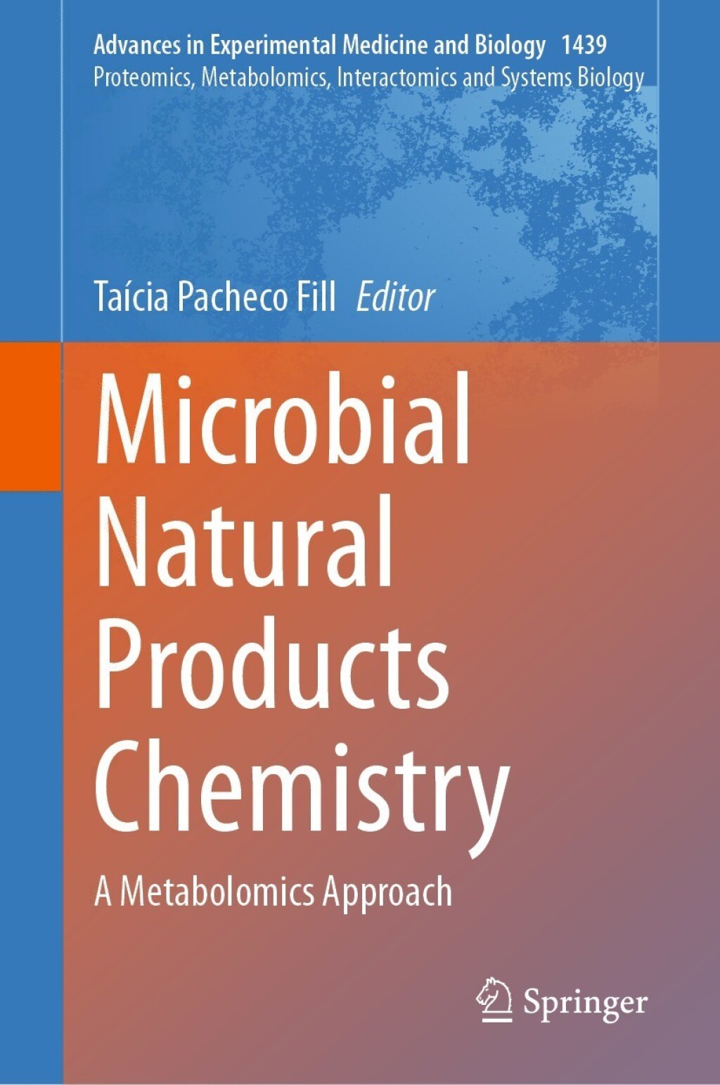Microbial Natural Products Chemistry A Metabolomics Approach 