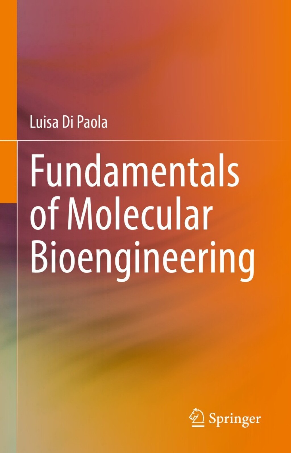 Fundamentals of Molecular Bioengineering 
