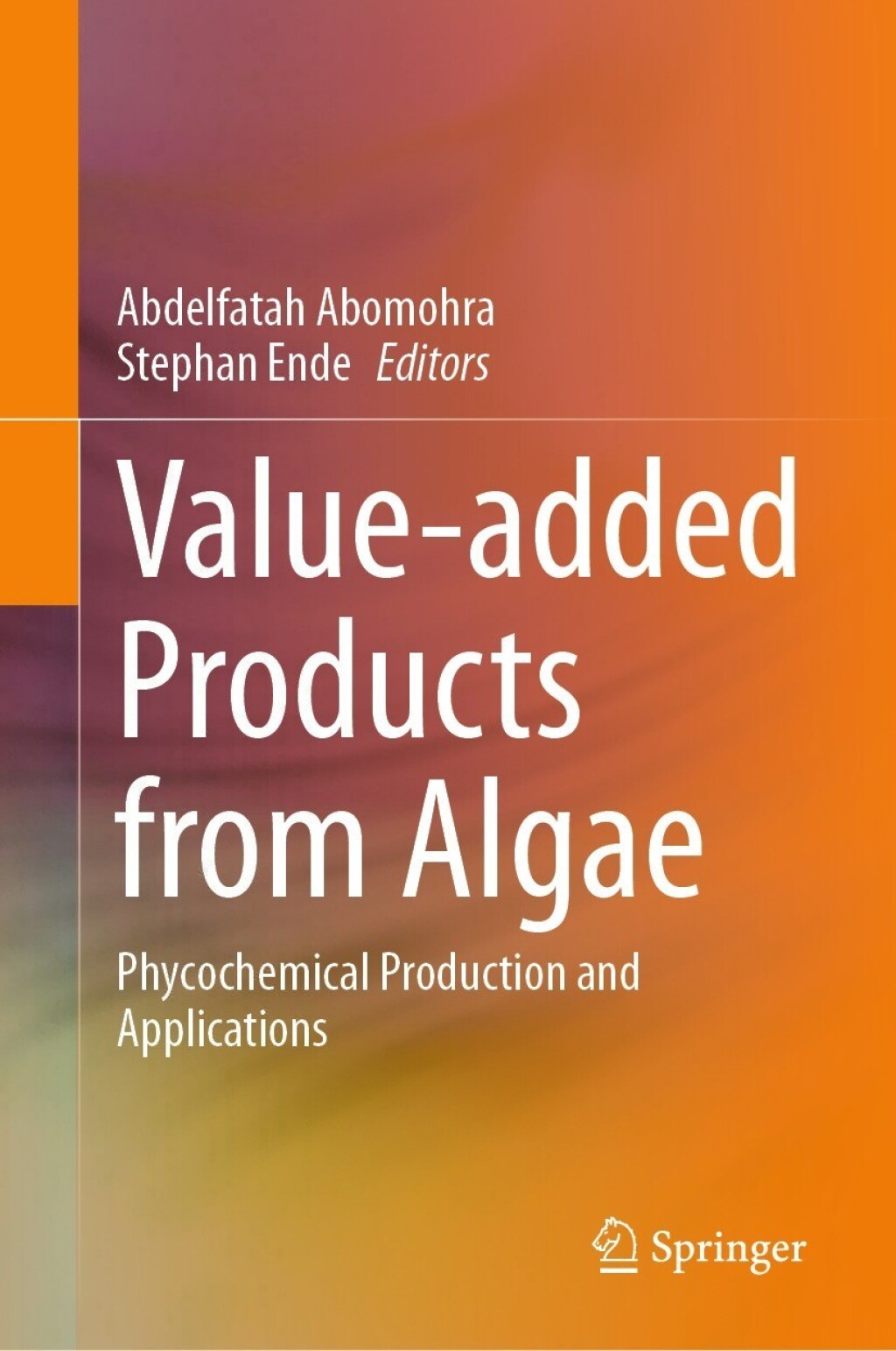 Value-added Products from Algae Phycochemical Production and Applications 