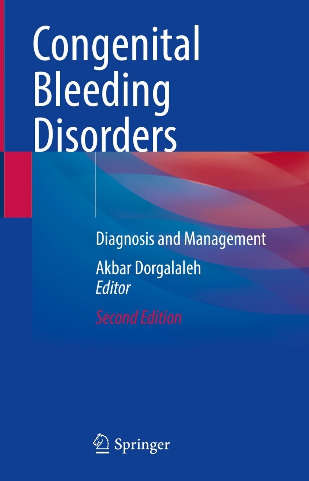 Congenital Bleeding Disorders Diagnosis and Management 2nd Edition