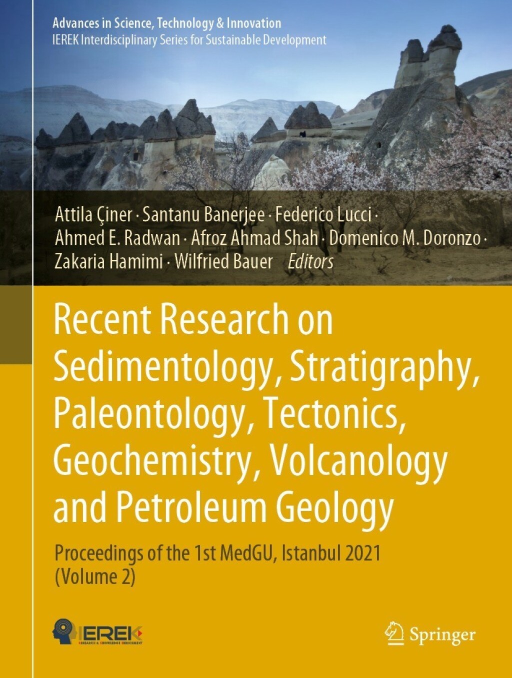 Recent Research on Sedimentology, Stratigraphy, Paleontology, Tectonics, Geochemistry, Volcanology and Petroleum Geology Proceedings of the 1st MedGU, Istanbul 2021 (Volume 2)