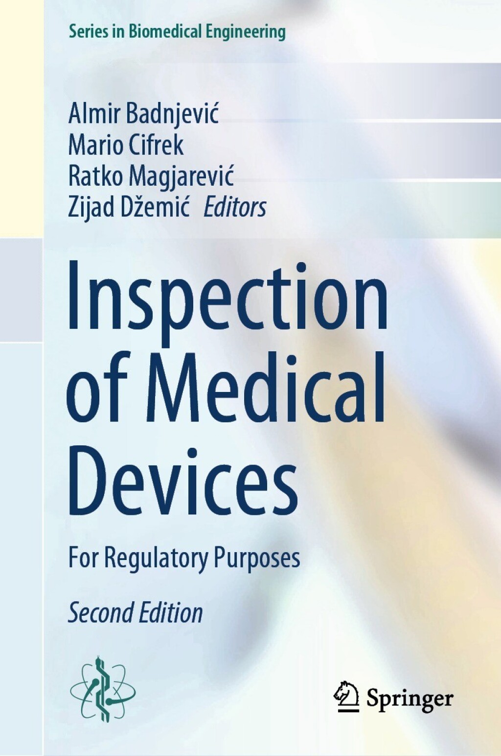 Inspection of Medical Devices For Regulatory Purposes 2nd Edition