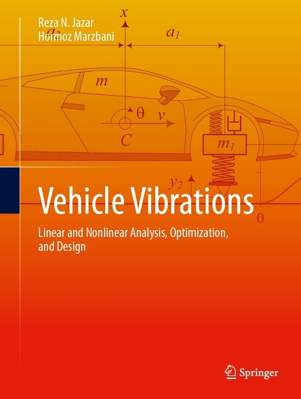 Vehicle Vibrations Linear and Nonlinear Analysis, Optimization, and Design 