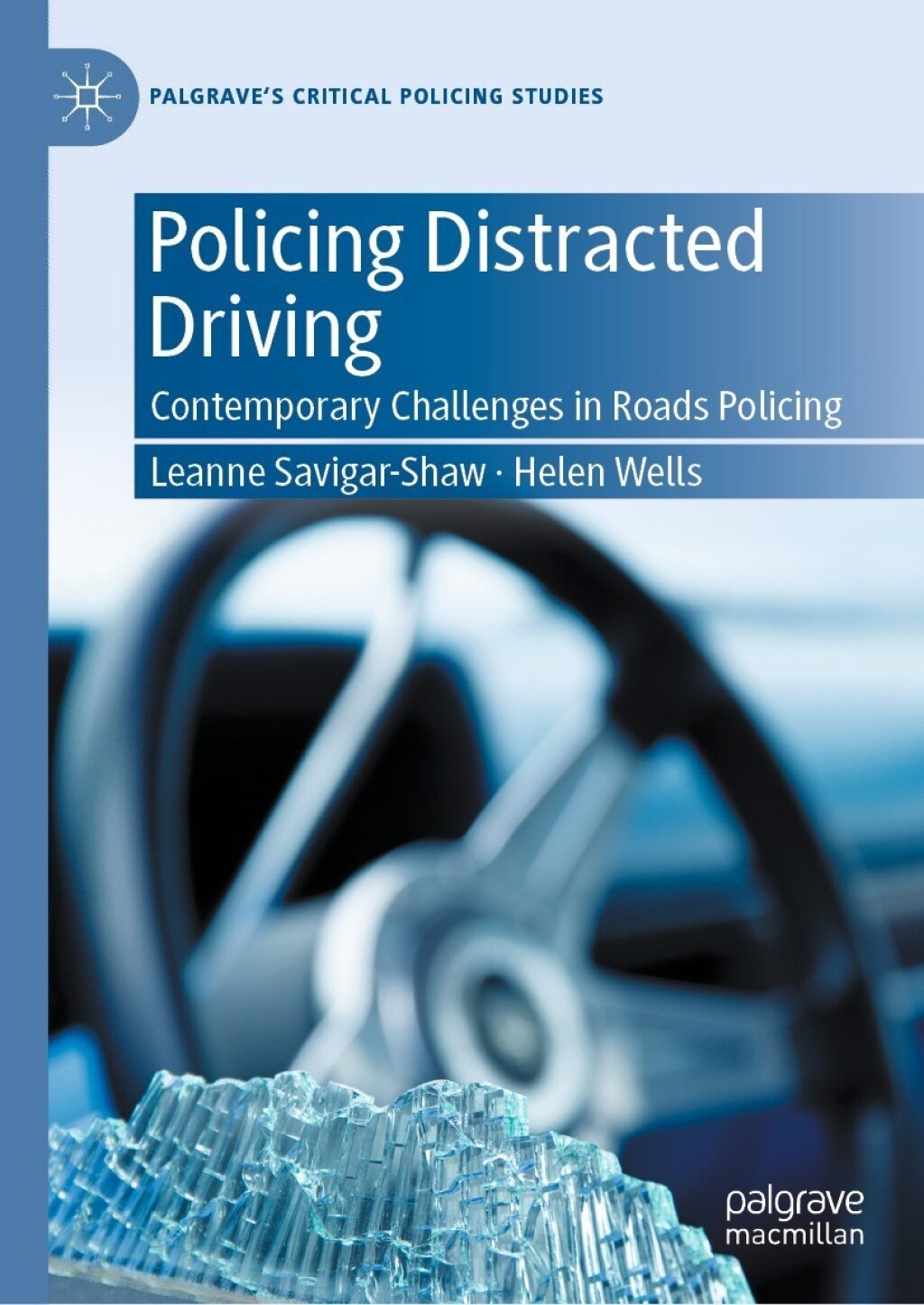 Policing Distracted Driving Contemporary Challenges in Roads Policing 
