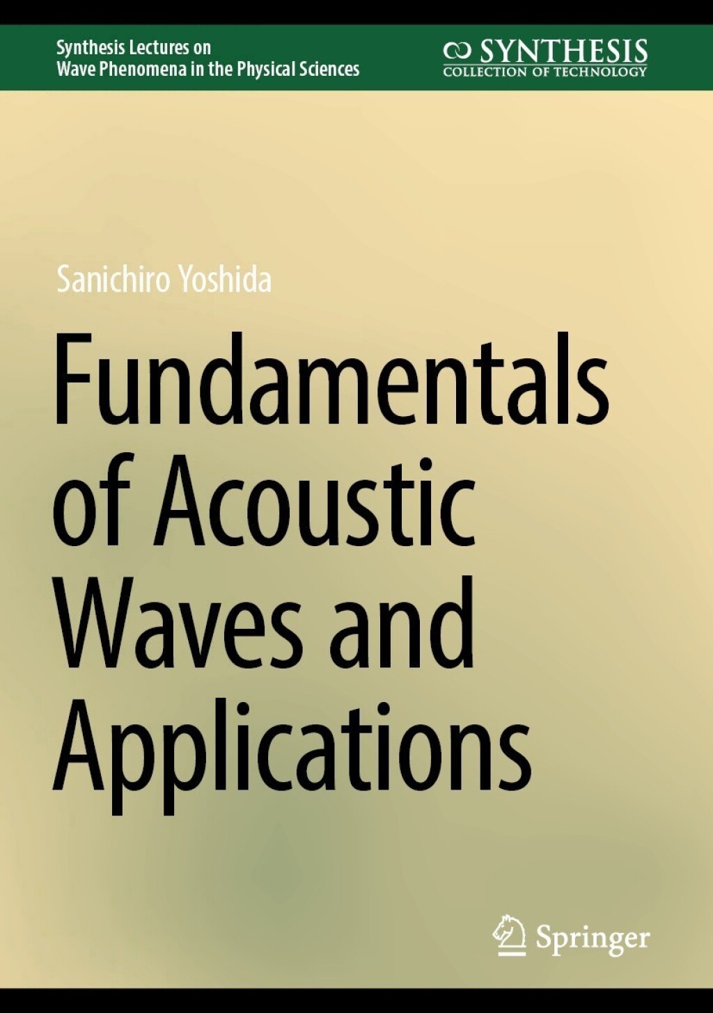 Fundamentals of Acoustic Waves and Applications 
