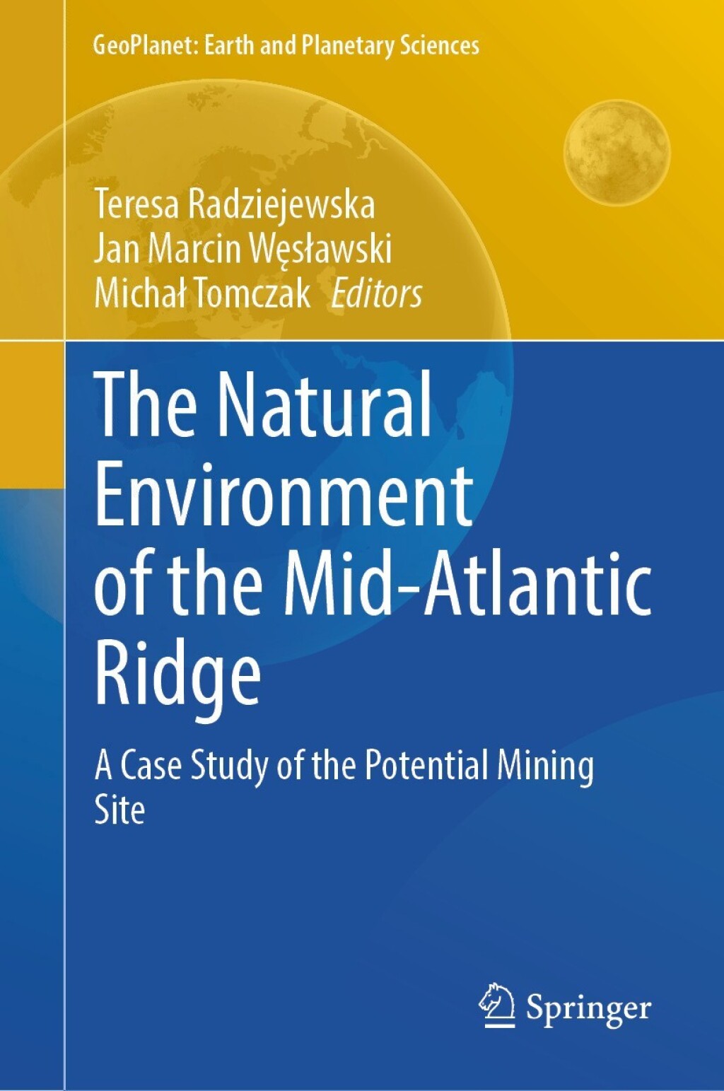 The Natural Environment of the Mid-Atlantic Ridge A Case Study of the Potential Mining Site 