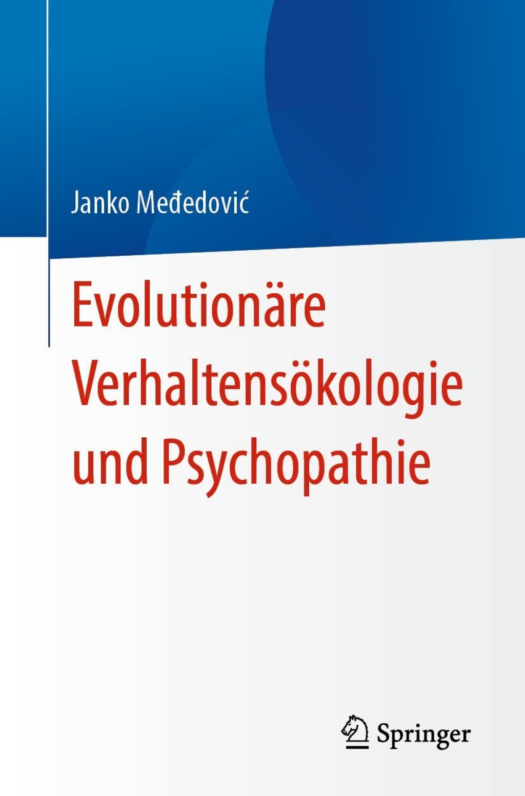 EvolutionÃƒÂ¤re VerhaltensÃƒÂ¶kologie und Psychopathie 