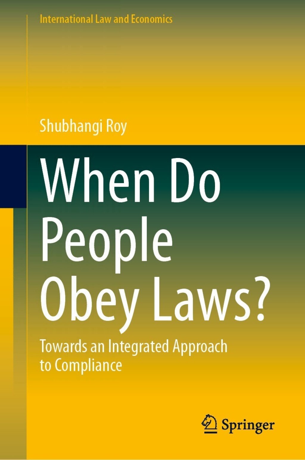 When Do People Obey Laws? Towards an Integrated Approach to Compliance 