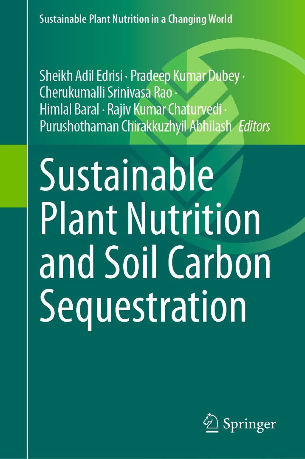 Sustainable Plant Nutrition and Soil Carbon Sequestration 