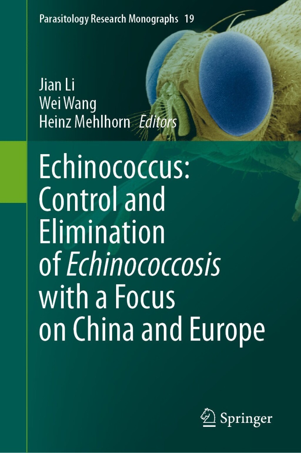 Echinococcus: Control and Elimination of Echinococcosis with a Focus on China and Europe 