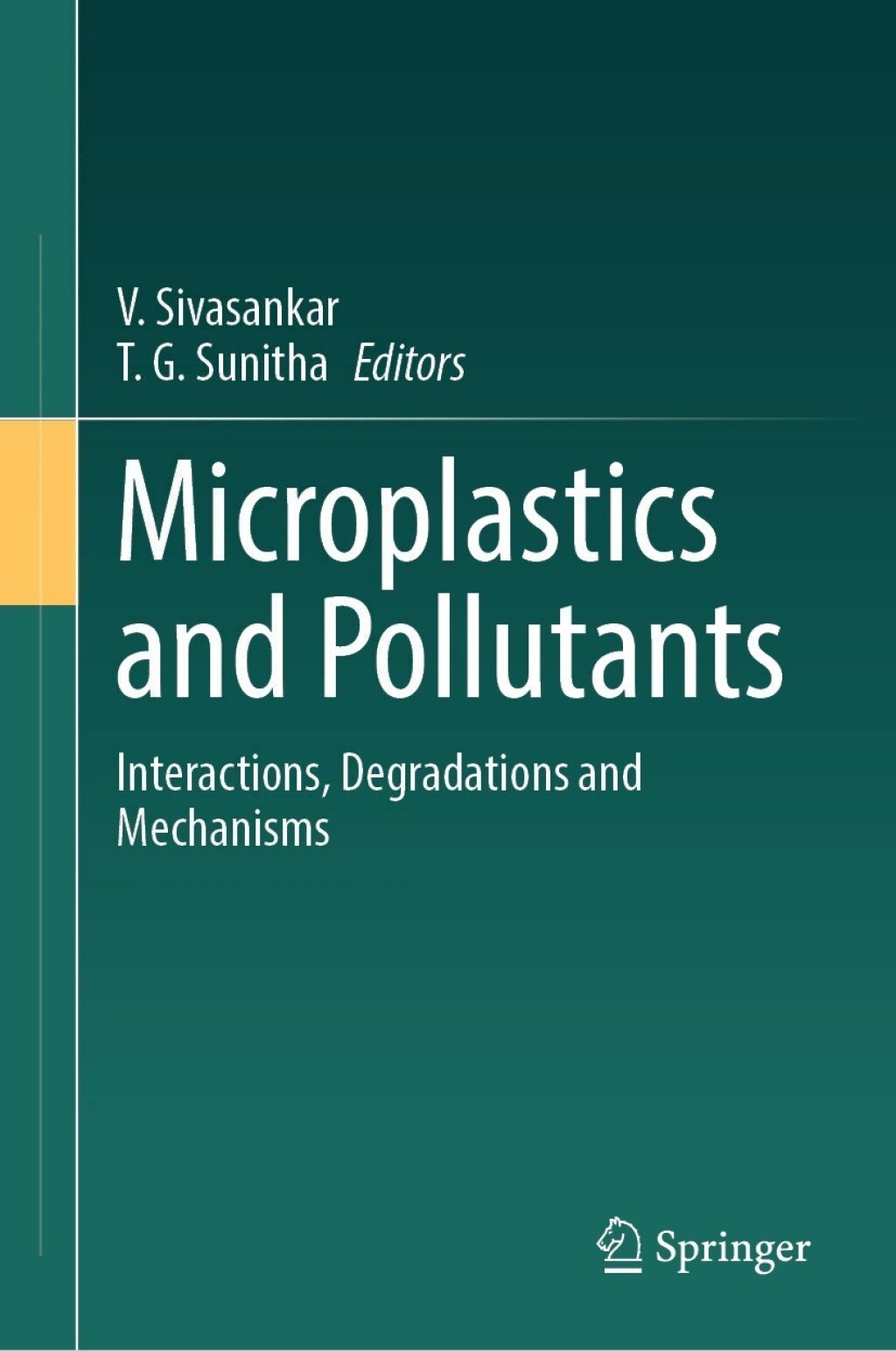 Microplastics and Pollutants Interactions, Degradations and Mechanisms 