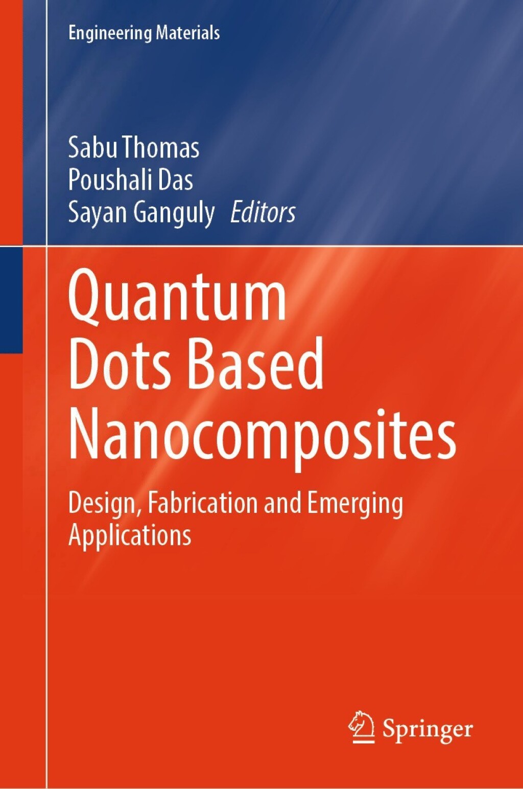 Quantum Dots Based Nanocomposites Design, Fabrication and Emerging Applications 