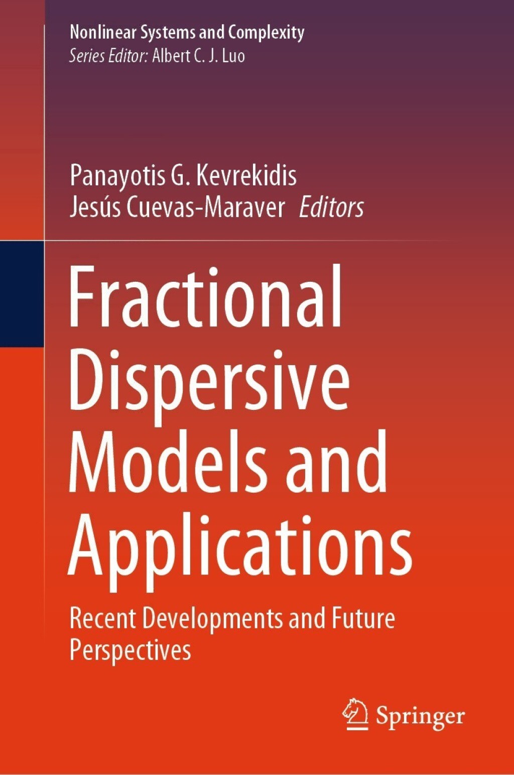 Fractional Dispersive Models and Applications Recent Developments and Future Perspectives 