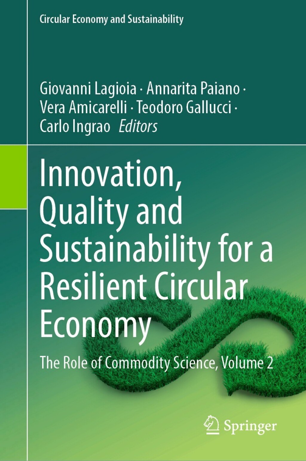 Innovation, Quality and Sustainability for a Resilient Circular Economy The Role of Commodity Science, Volume 2 