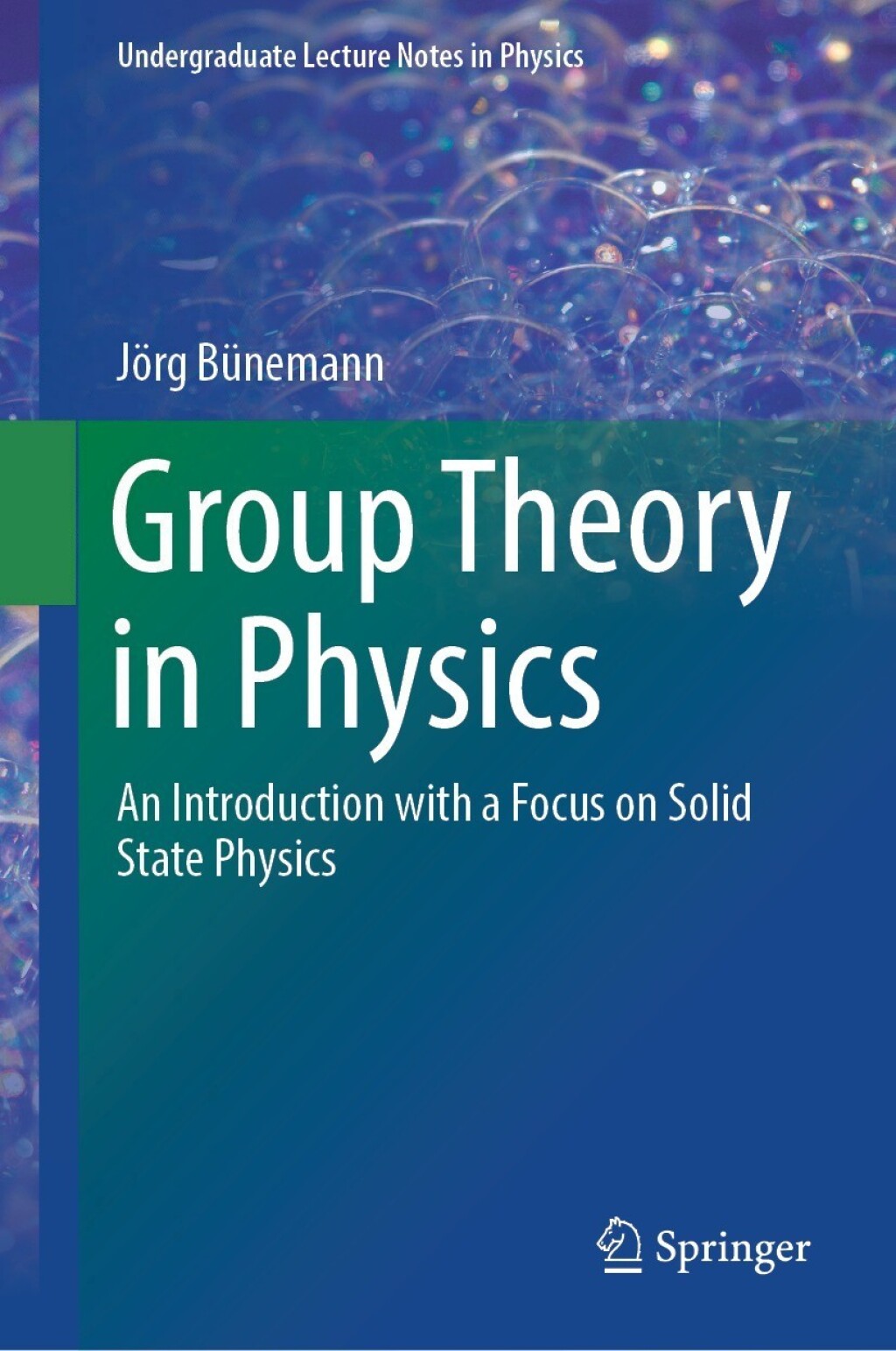 Group Theory in Physics An Introduction with a Focus on Solid State Physics 