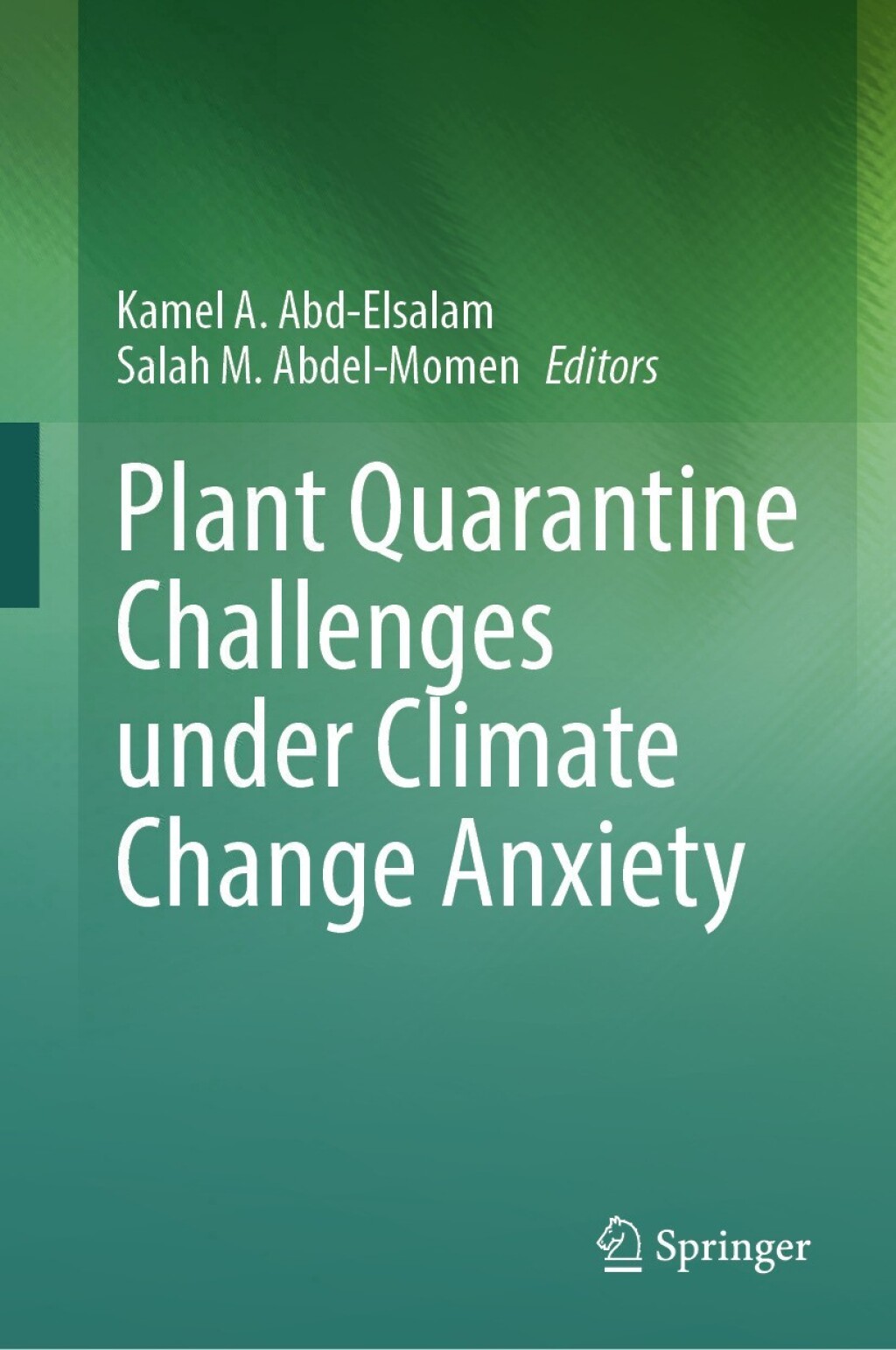 Plant Quarantine Challenges under Climate Change Anxiety 