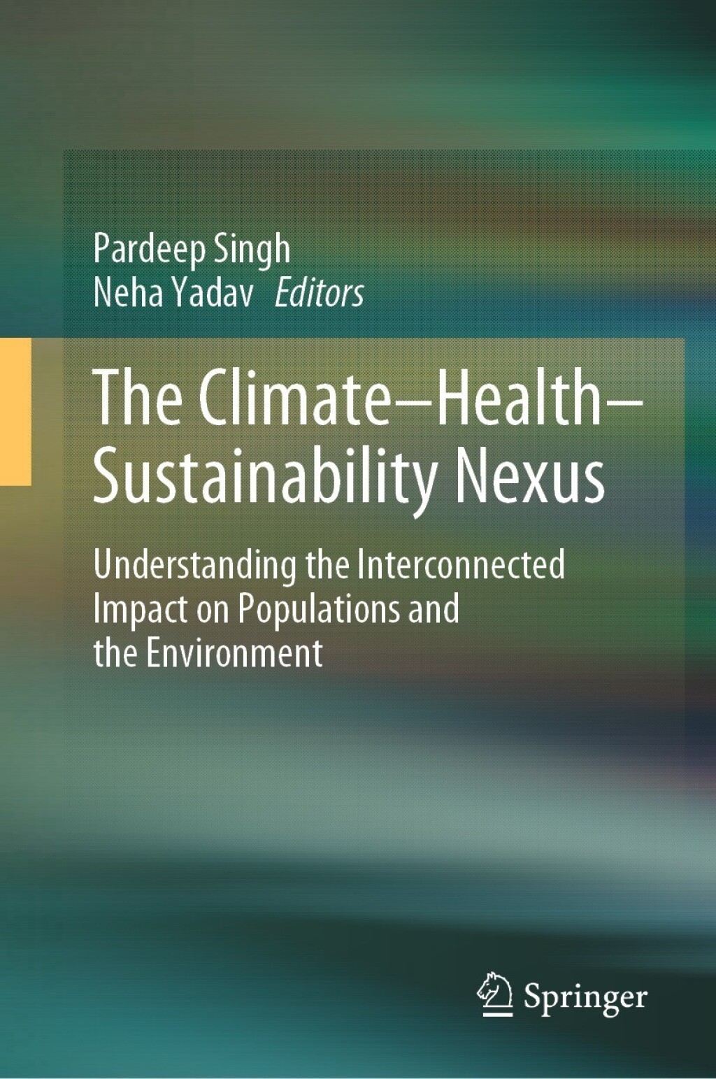 The Climate-Health-Sustainability Nexus Understanding the Interconnected Impact on Populations and the Environment 