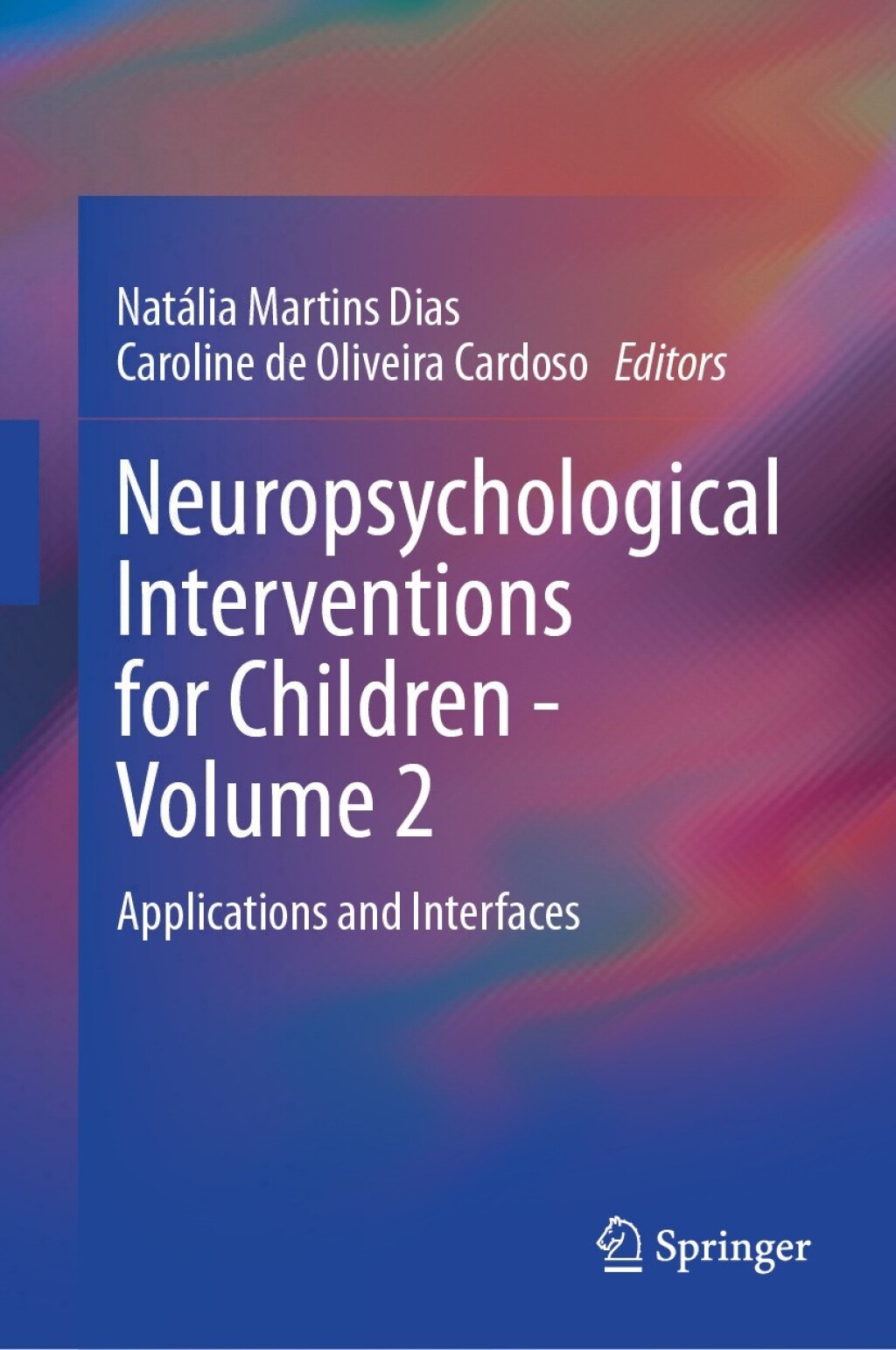 Neuropsychological Interventions for Children - Volume 2 Applications and Interfaces 