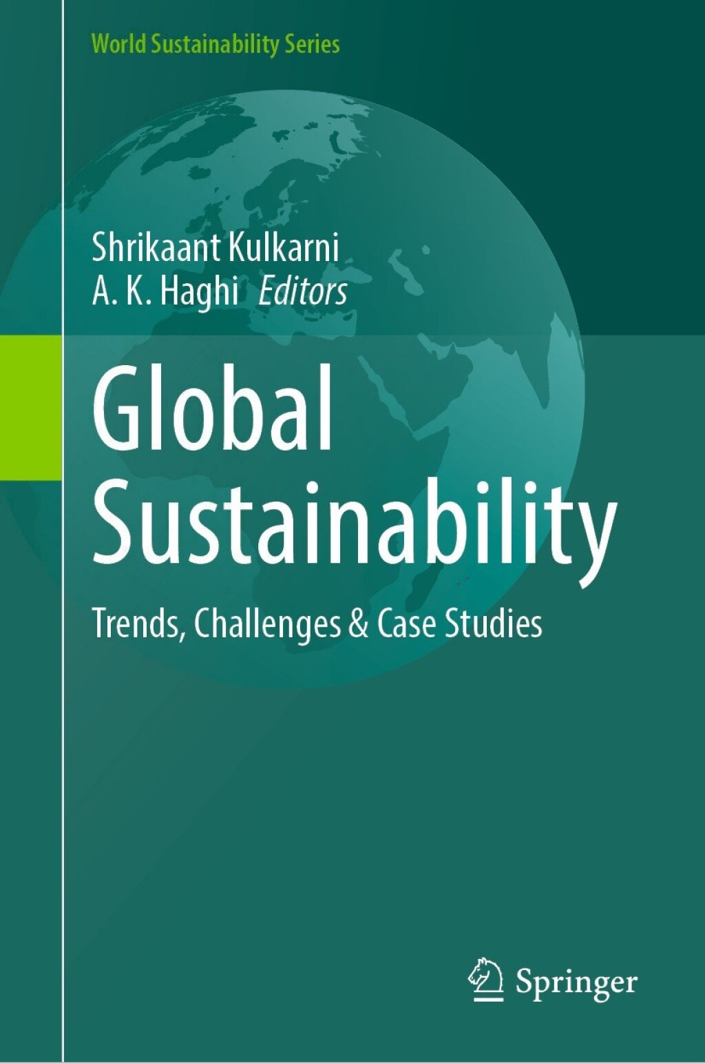 Global Sustainability Trends, Challenges & Case Studies 