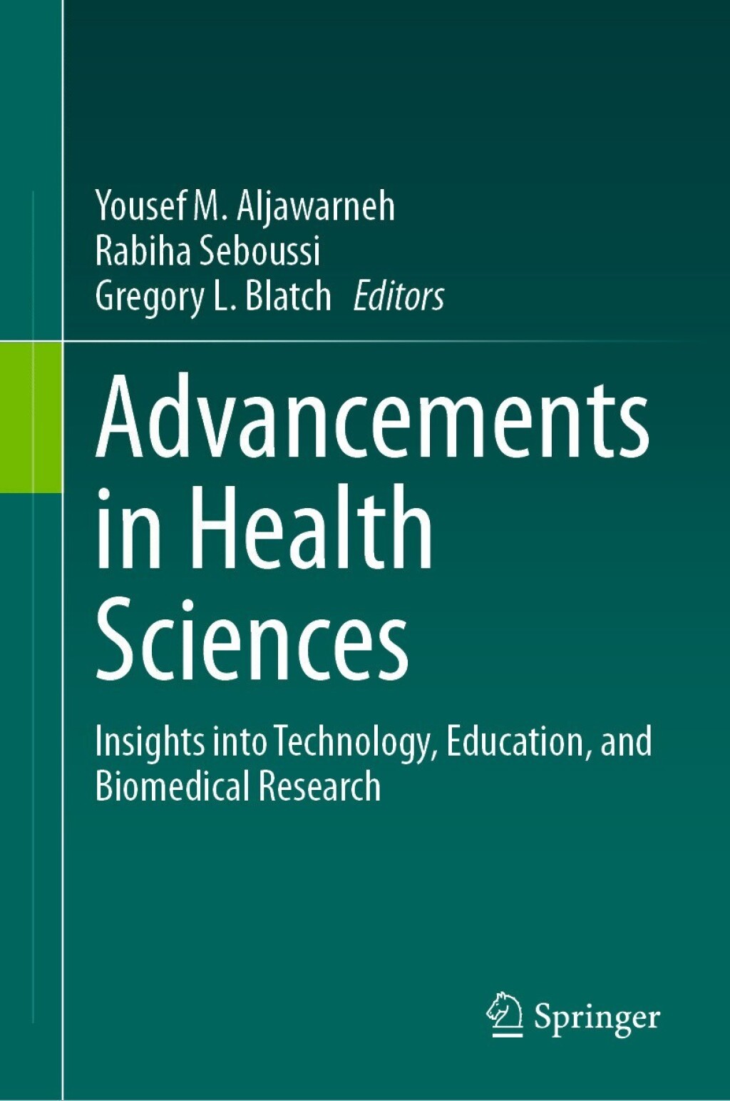 Advancements in Health Sciences Insights into Technology, Education, and Biomedical Research 