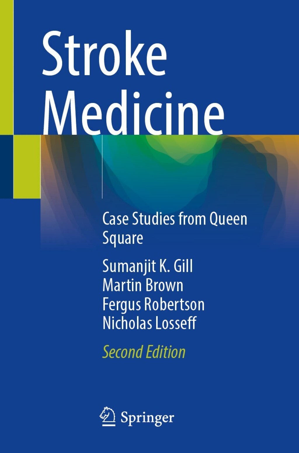 Stroke Medicine Case Studies from Queen Square 2nd Edition