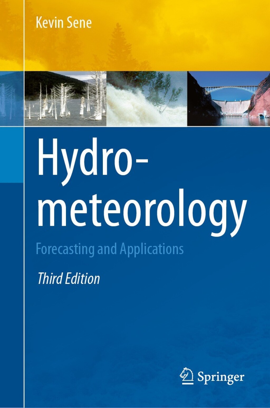 Hydrometeorology Forecasting and Applications 3rd Edition