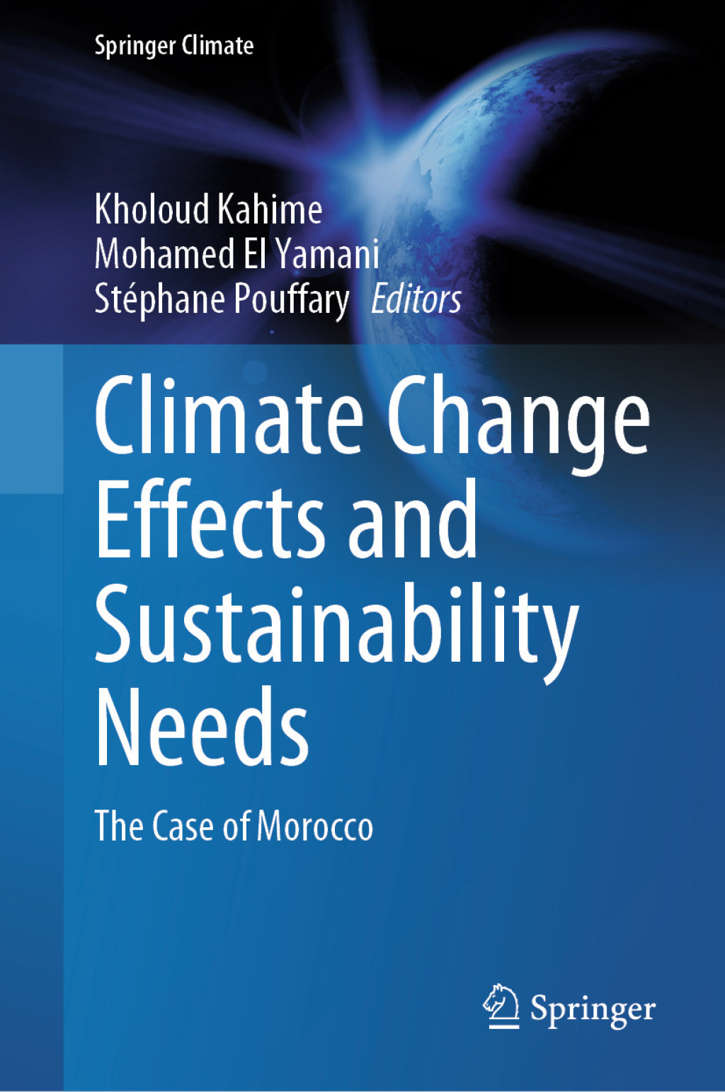 Climate Change Effects and Sustainability Needs The Case of Morocco 