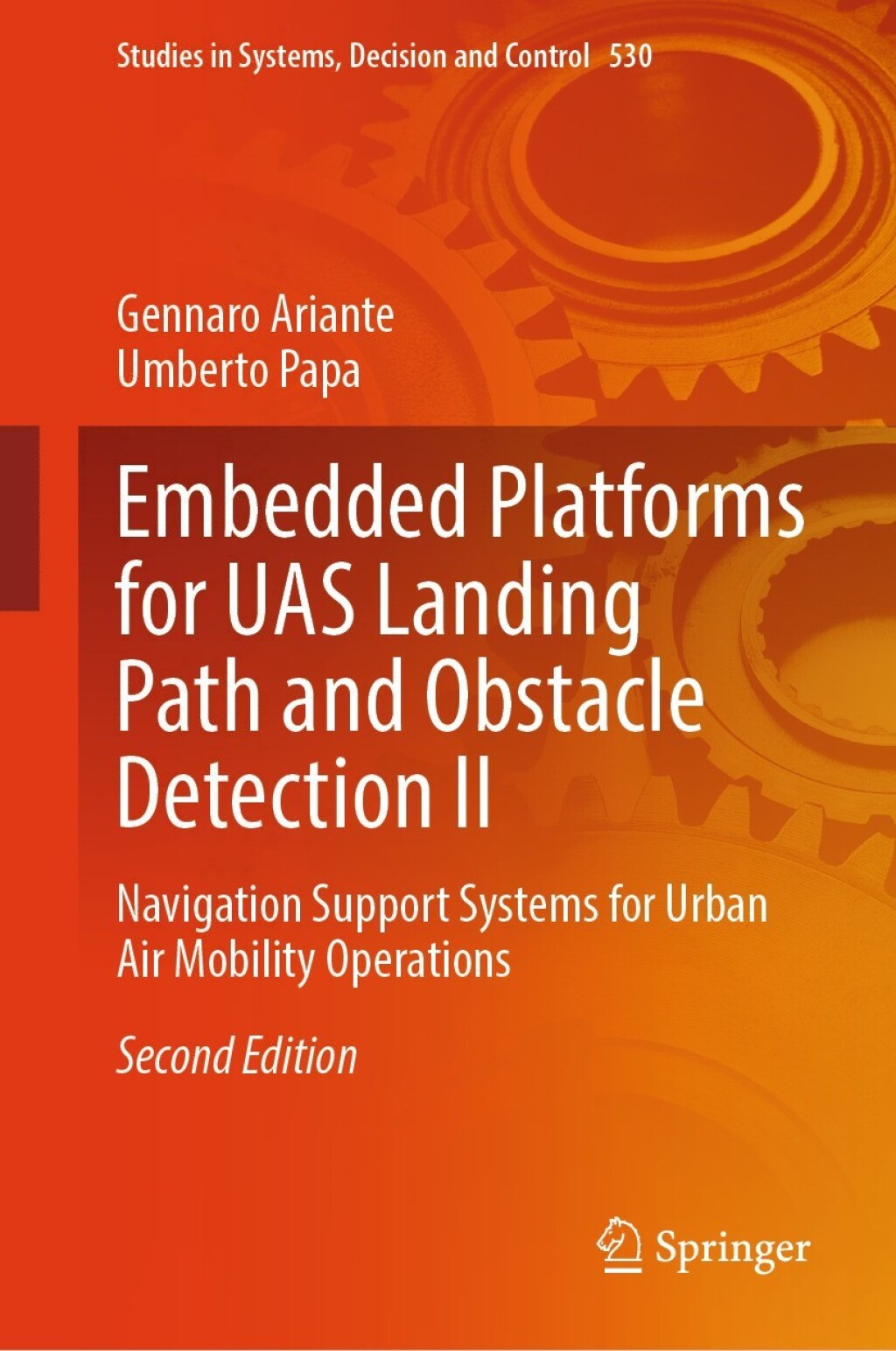 Embedded Platforms for UAS Landing Path and Obstacle Detection II Navigation Support Systems for Urban Air Mobility Operations 2nd Edition