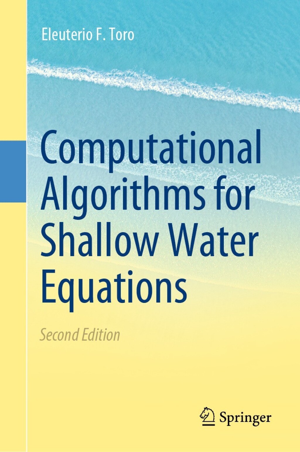 Computational Algorithms for Shallow Water Equations 2nd Edition