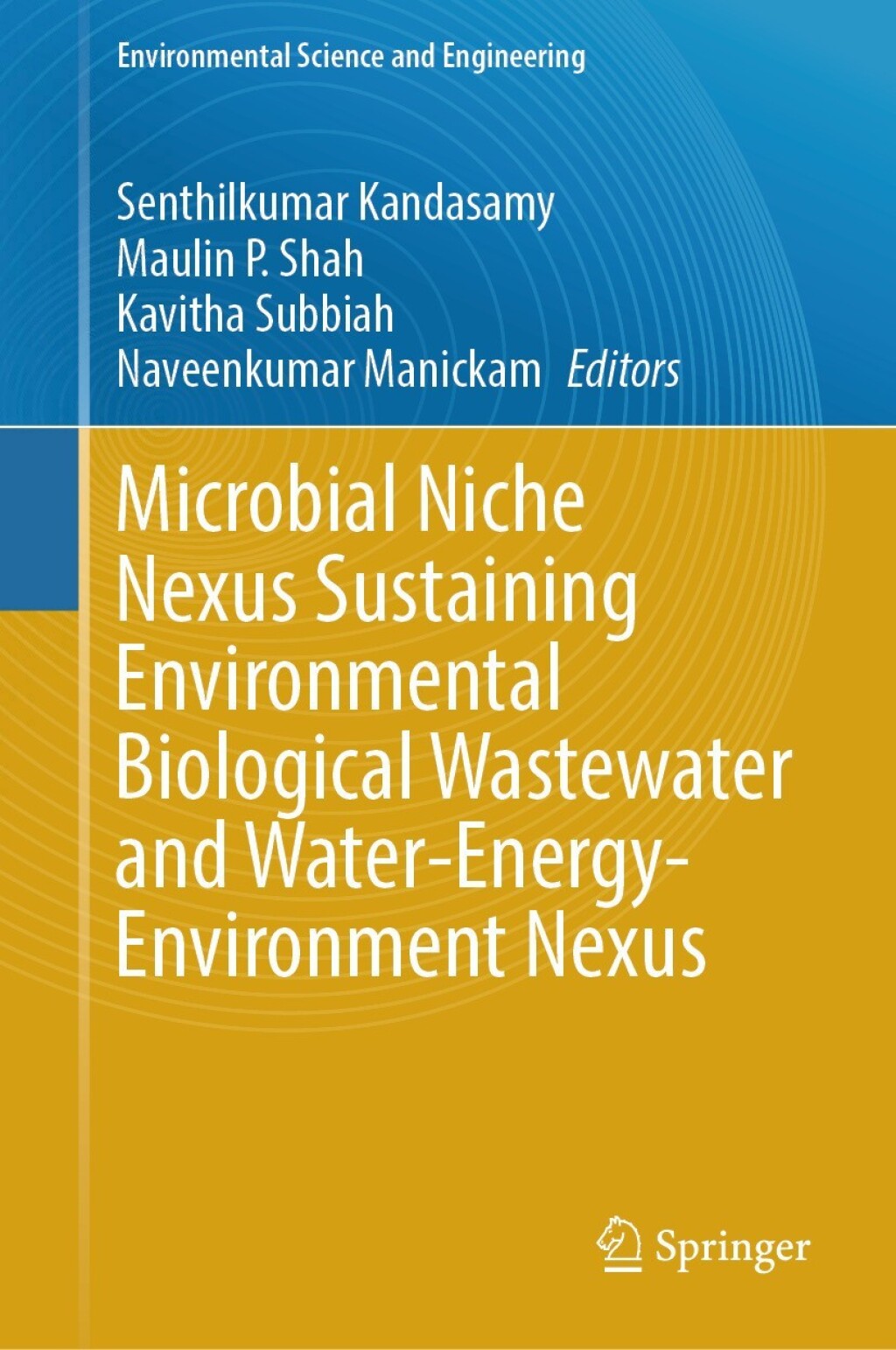 Microbial Niche Nexus Sustaining Environmental Biological Wastewater and Water-Energy-Environment Nexus 