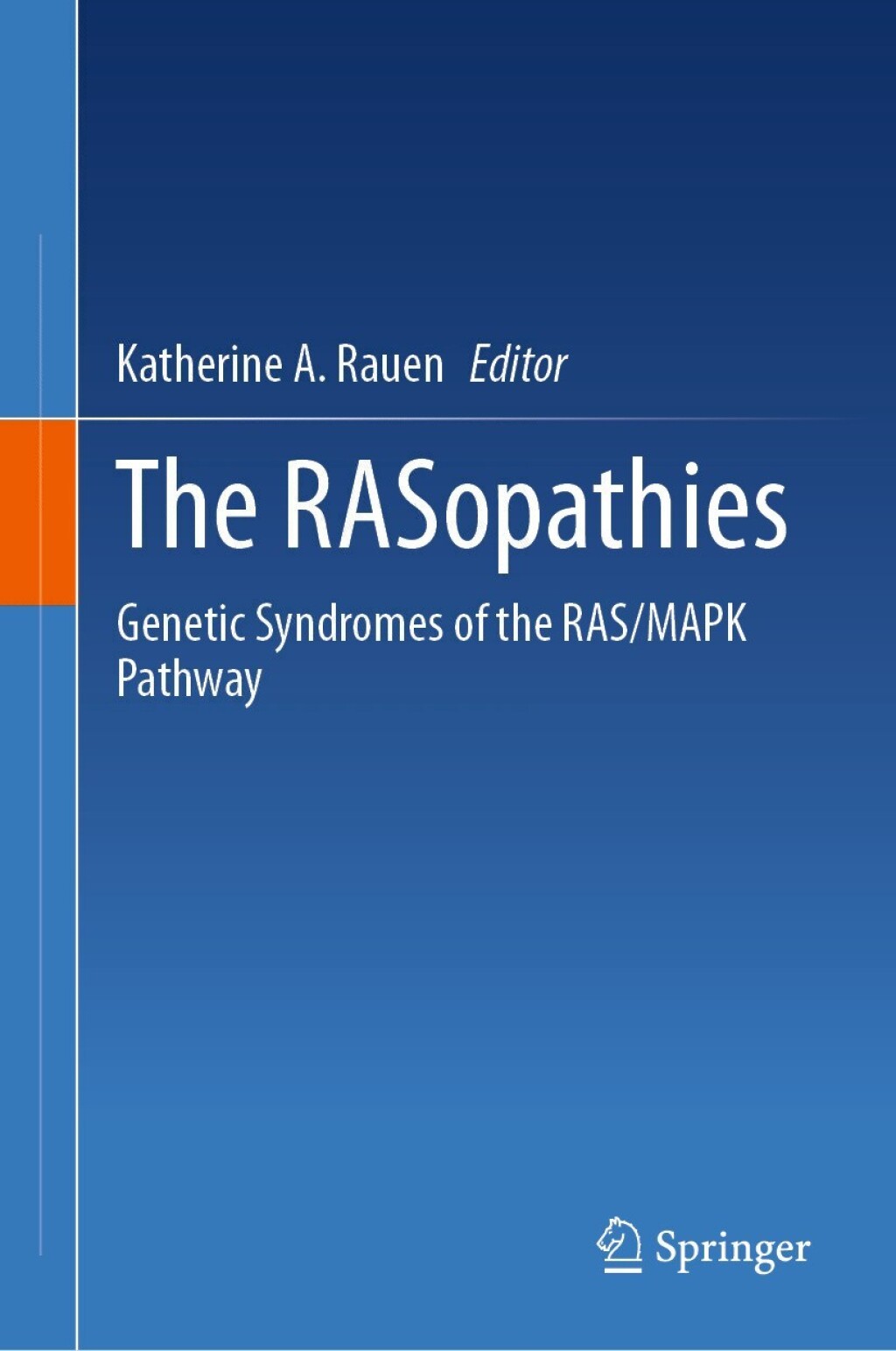 The RASopathies Genetic Syndromes of the RAS/MAPK Pathway 