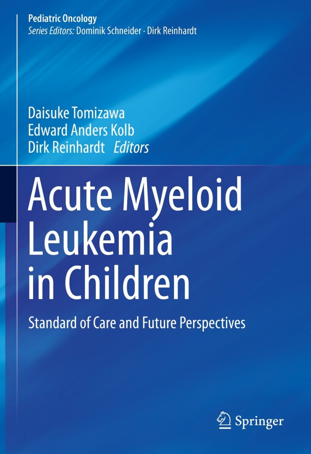 Acute Myeloid Leukemia in Children Standard of Care and Future Perspectives 