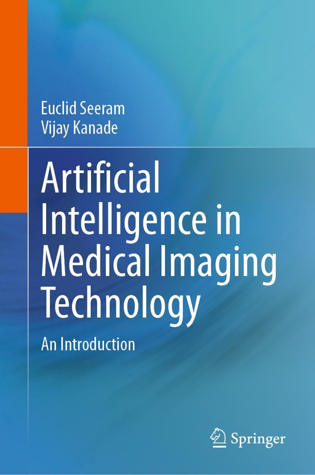 Artificial Intelligence in Medical Imaging Technology An Introduction 