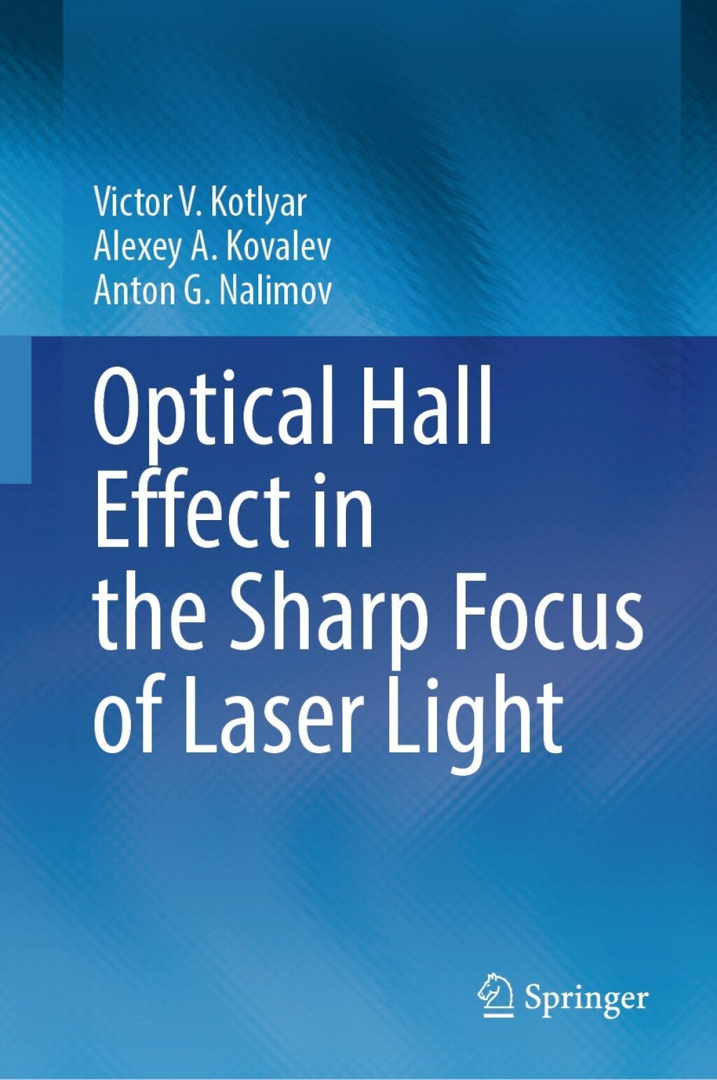 Optical Hall Effect in the Sharp Focus of Laser Light 