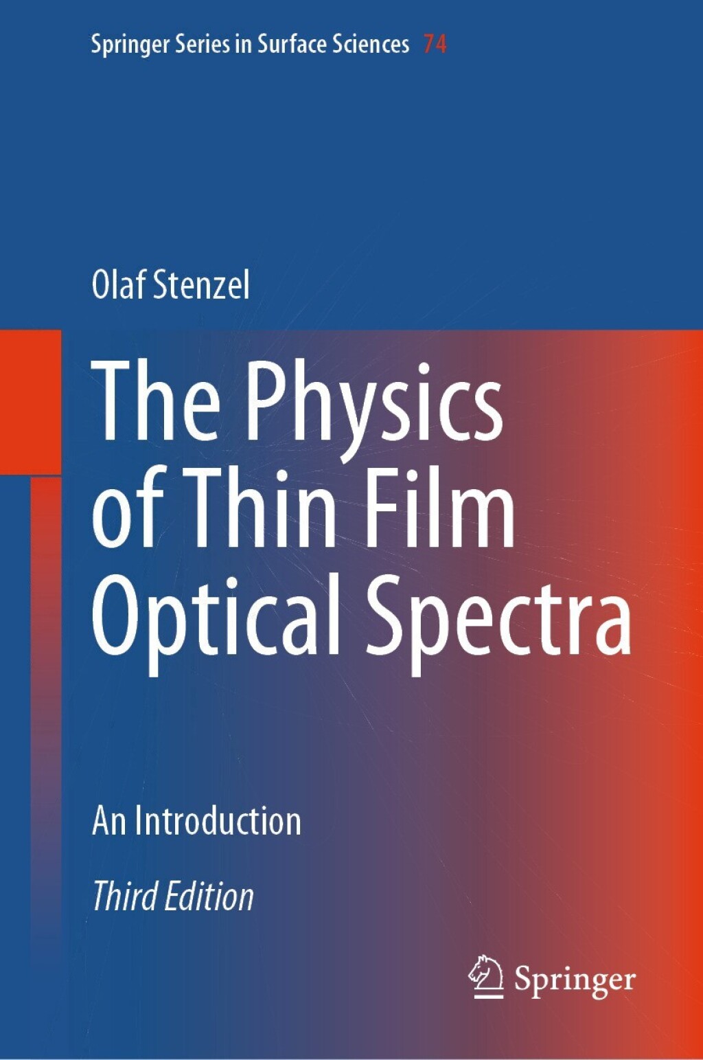 The Physics of Thin Film Optical Spectra An Introduction 3rd Edition