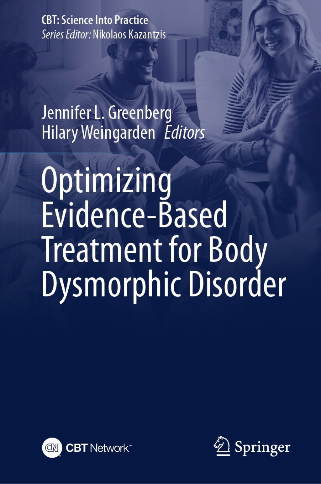 Optimizing Evidence-Based Treatment for Body Dysmorphic Disorder 