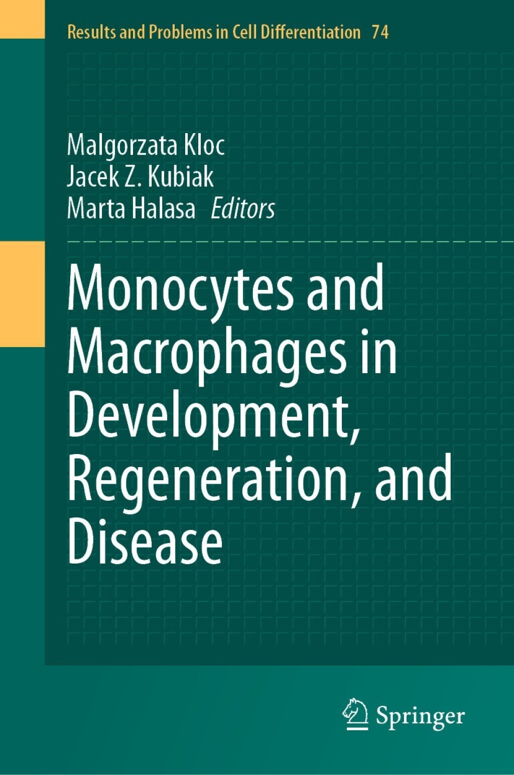 Monocytes and Macrophages in Development, Regeneration, and Disease 