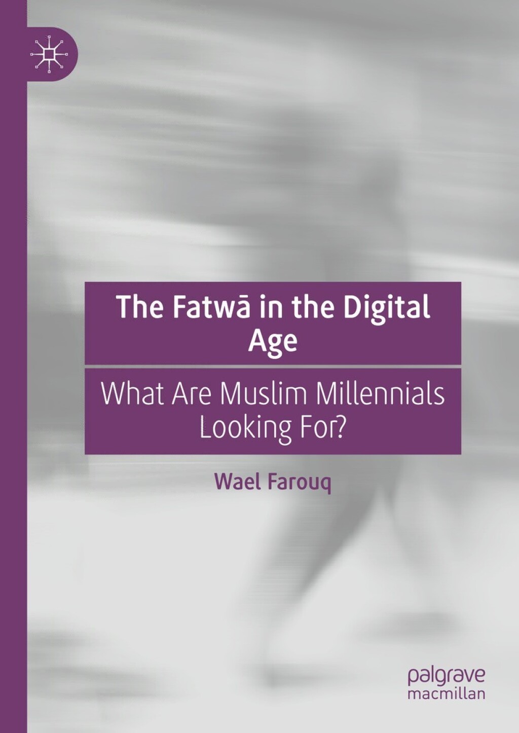 The FatwÃ„Â in the Digital Age What Are Muslim Millennials Looking For? 