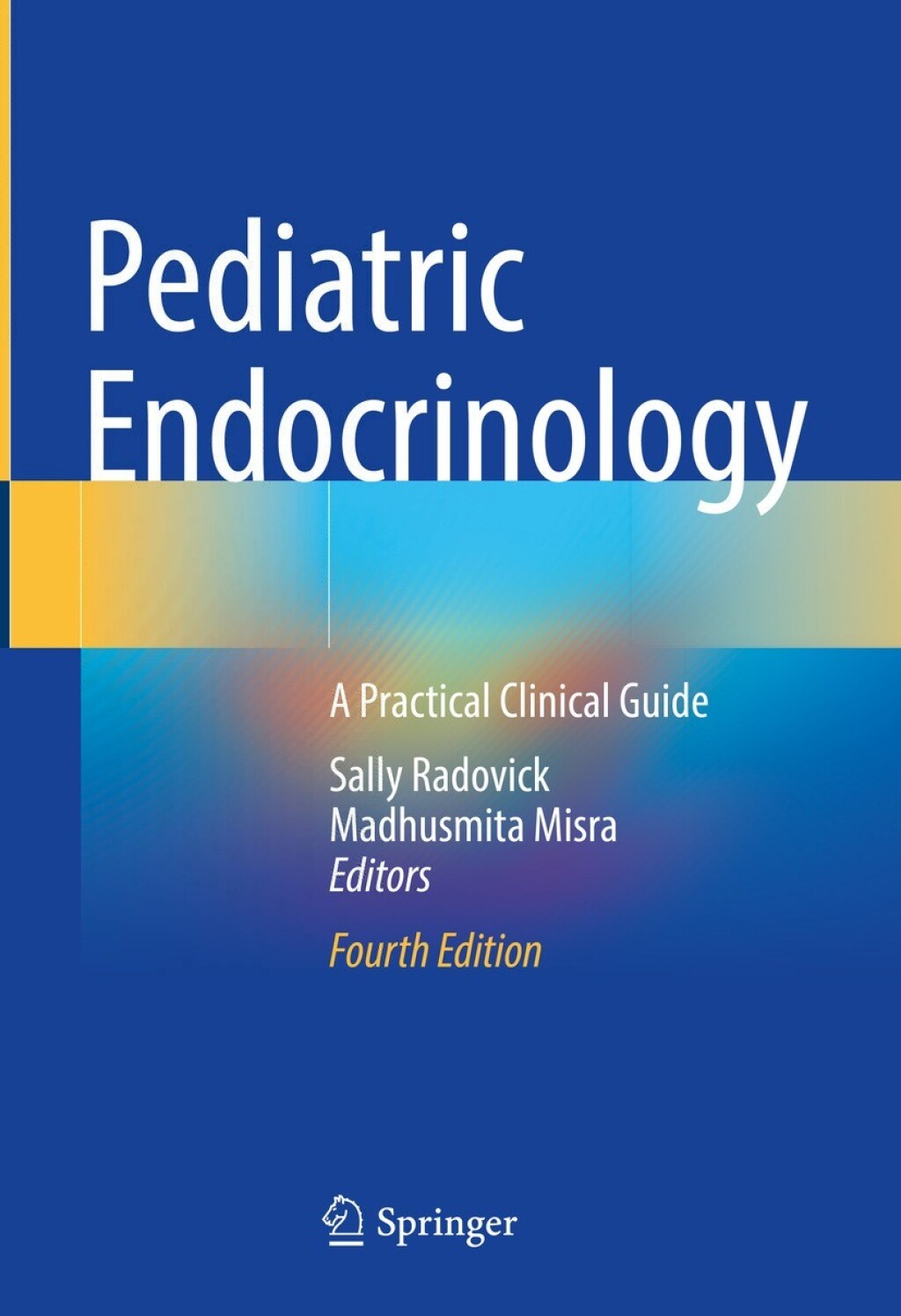 Pediatric Endocrinology A Practical Clinical Guide 4th Edition