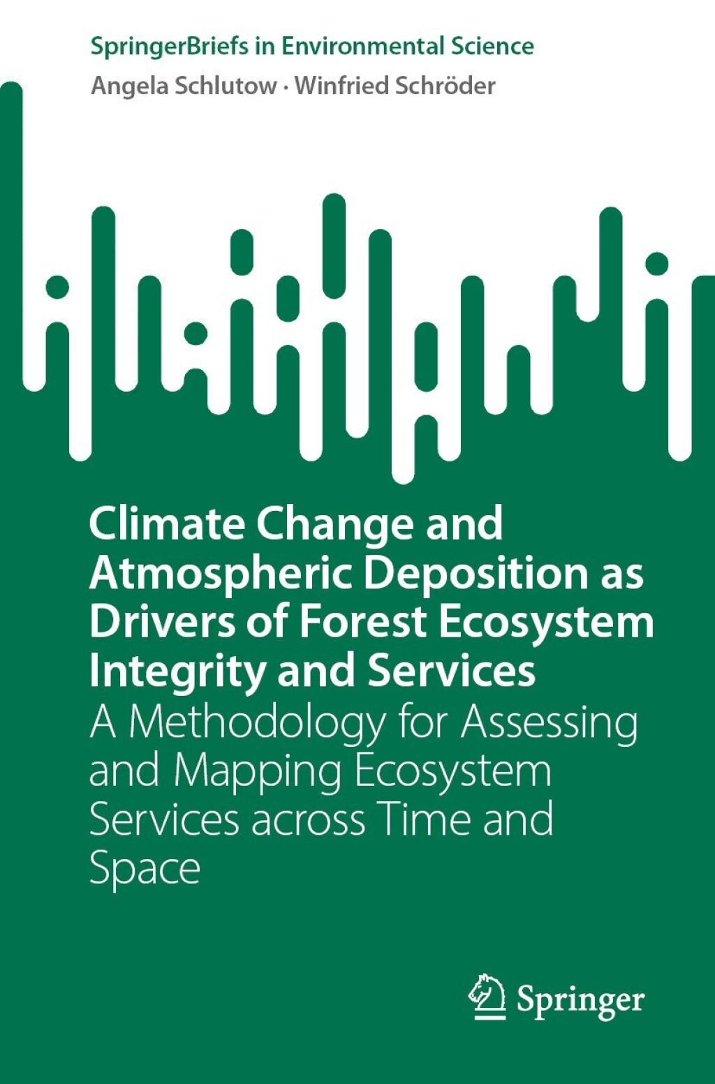Climate Change and Atmospheric Deposition as Drivers of Forest Ecosystem Integrity and Services A Methodology for Assessing and Mapping Ecosystem Services across Time and Space 