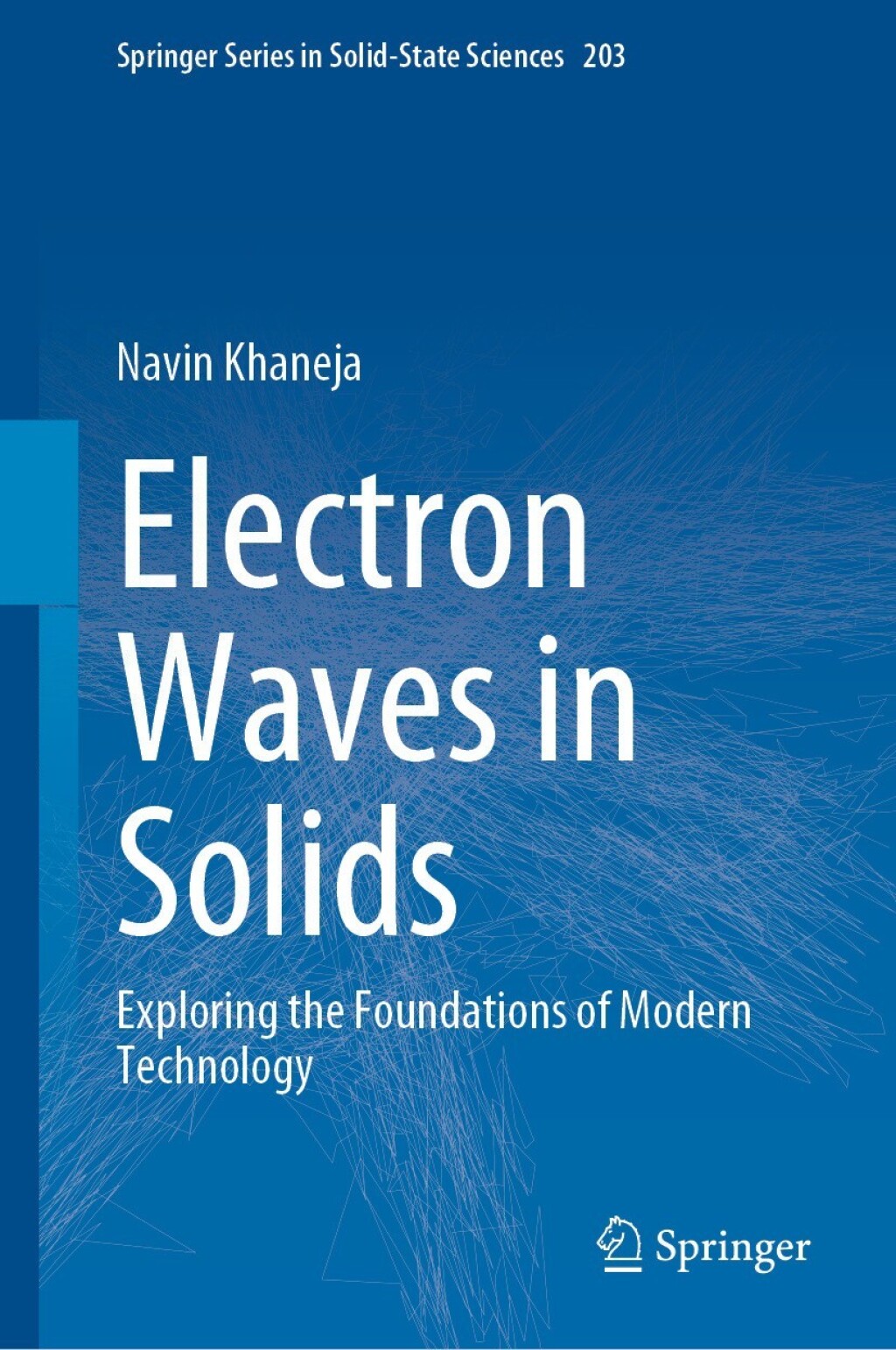 Electron Waves in Solids Exploring the Foundations of Modern Technology 