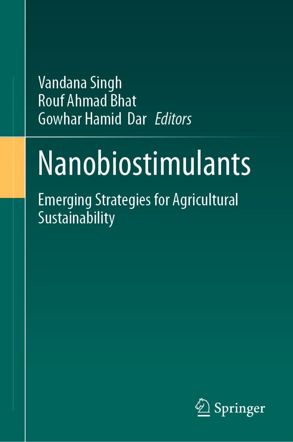 Nanobiostimulants Emerging Strategies for Agricultural Sustainability 