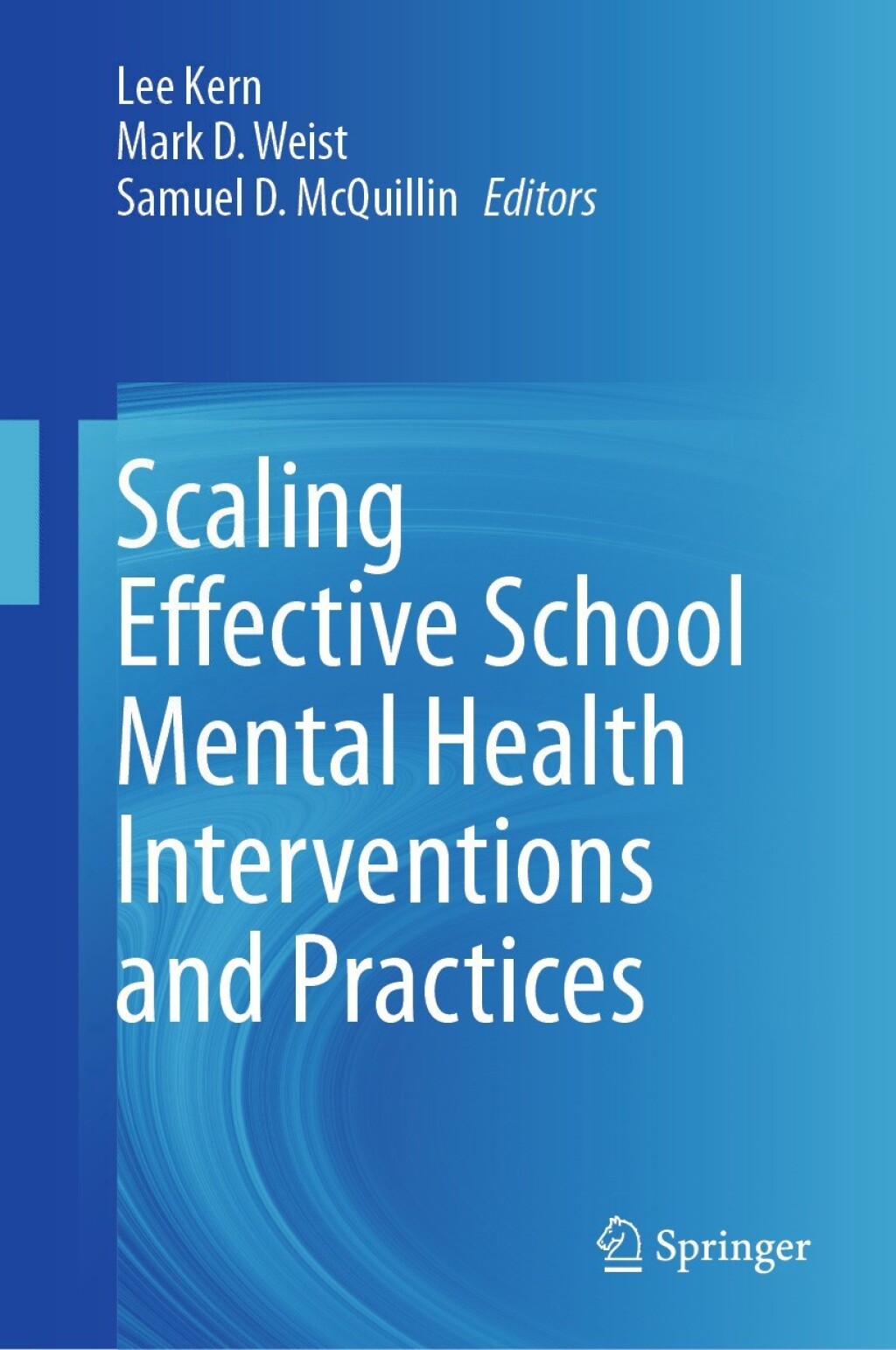 Scaling Effective School Mental Health Interventions and Practices 