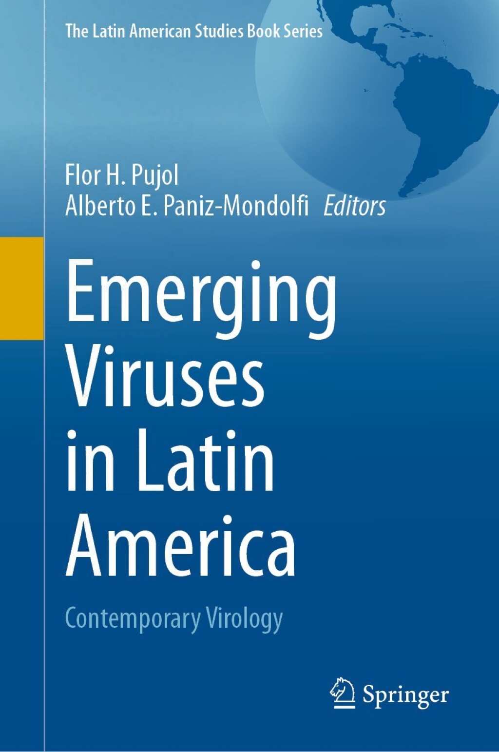 Emerging Viruses in Latin America Contemporary Virology 