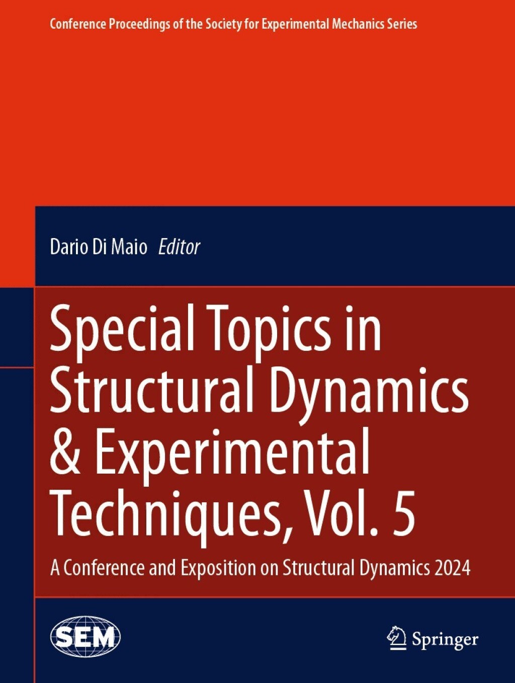 Special Topics in Structural Dynamics & Experimental Techniques, Vol. 5 A Conference and Exposition on Structural Dynamics 2024 